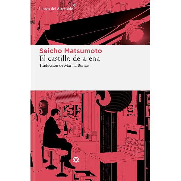 El Expreso De Tokio: 134 (Libros del Asteroide) : Seicho Matsumoto